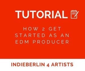 indieberlin tutorials getting started as an edm producer