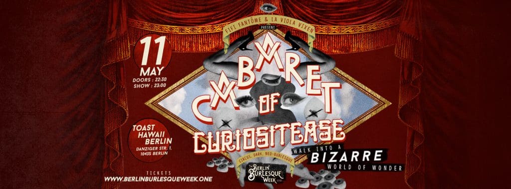 Cabaret of Curiositease Berlin Burlesque Week 11th May