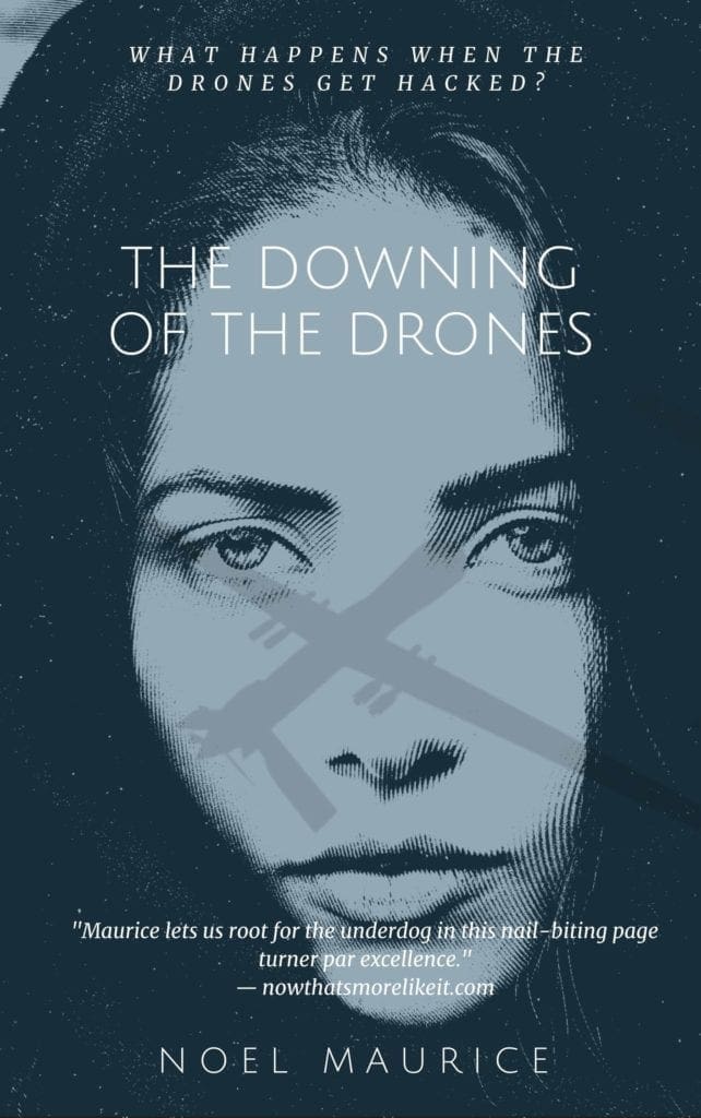 The-Downing-of-the-Drones-book-thriller-Noel-Maurice