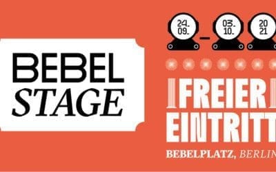 24.9-3.10: the bebel stage: 8 days of music & culture in the heart of berlin (psst: free entry ;)