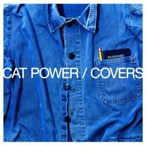 Cat Powers Album Cover for 'Covers'