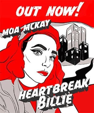 Hear the latest Moa McKay Single Heartbreak Billie